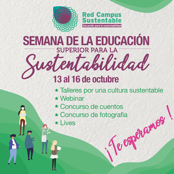 Semana de la Educación Superior para la Sustentabilidad 2020 invita a participar en talleres, concursos y foros